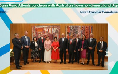 Executive Director of the New Myanmar Foundation Dr. Sann Aung Attends Luncheon with Australian Governor-General and Dignitaries