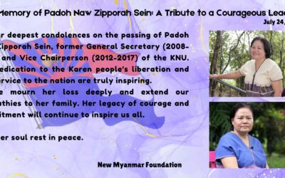 In Memoriam: Padoh Naw Zipporah Sein – A Legacy of Courage and Dedication