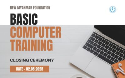 နယူးမြန်မာဖောင်ဒေးရှင်း၏ အခမဲ့အခြေခံကွန်ပျုတာသင်တန်း အပတ်စဉ် (၁) သင်တန်းဆင်းပွဲ