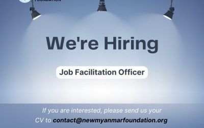 နယူးမြန်မာဖောင်ဒေးရှင်း (NMF) ၏ အလုပ်အကိုင်ချိတ်ဆက်ပေးရေး တာဝန်ခံ ခေါ်ယူခြင်း