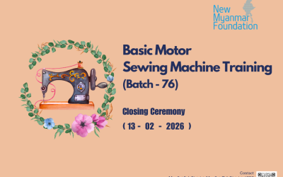 နယူးမြန်မာဖောင်ဒေးရှင်း၏ အခမဲ့အခြေခံမော်တာစက်ချုပ်သင်တန်း အပတ်စဉ် (၇၆) သင်တန်းဆင်းပွဲ
